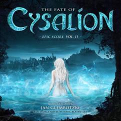 Jan Glembotzki: The Fate of Cysalion (Epic Score, Vol. II) (Original Motion Picture Soundtrack)