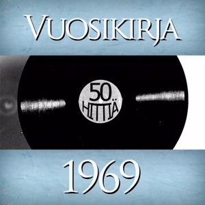 Vuosikirja 1969 - 50 hittiä - Various Artists  mp3  musiikkikauppa netissä