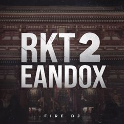 Fire DJ: Rkteandox 2