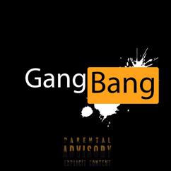 El Tablo: Gangbang