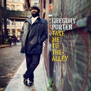 Gregory Porter: Take Me To The Alley (Deluxe)