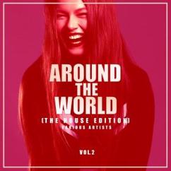 Various Artists: Around the World, Vol. 2 (The House Edition)