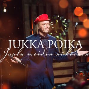 Jukka Poika: Joulu meidän näköinen
