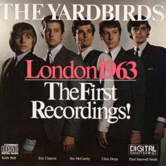 The Yardbirds: London 1963 - The First Recordings