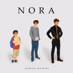 Aaron Raschi: Nora