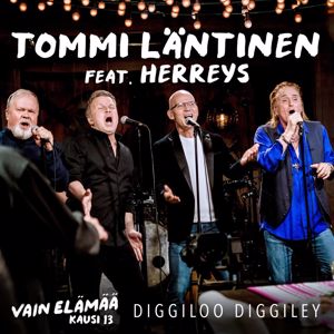 Tommi Läntinen feat. Herreys: Diggiloo Diggiley (Vain elämää kausi 13)
