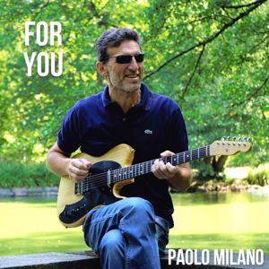 Paolo Milano: For You