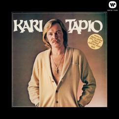 Kari Tapio: Pelkkää elämää - Don't Stop