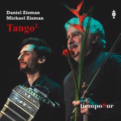 Michael Zisman & Daniel Zisman: Tango2