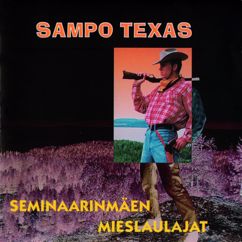 Seminaarinmäen Mieslaulajat: Sampo Texas