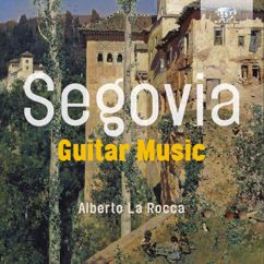 Alberto La Rocca: Segovia: Guitar Music