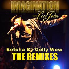 Leee John: Betcha By Golly Wow: The Remixes