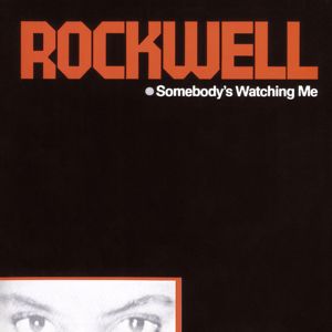Rockwell: Somebody's Watching Me