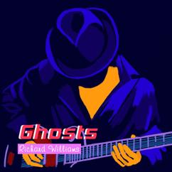 Richard Williams: Ghosts