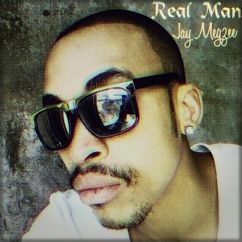 JAY MEGZEE: Real Man