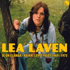 Lea Laven: Se On Elämää - Kaikki Levytykset 1969-1973