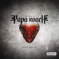 Papa Roach: Lifeline (Album Version)