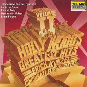 Erich Kunzel, Cincinnati Pops Orchestra: Hollywood's Greatest Hits, Vol. 2