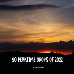 Various Artists: 50 Peaktime Drops of 2022