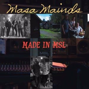 Masa Mainds: Made in MSL