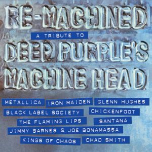 Various Artists: Re-Machined - A Tribute to Deep Purple's Machine Head