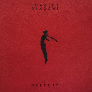 Imagine Dragons: Mercury - Acts 1 & 2