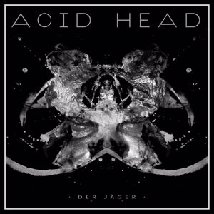 Acid Head: Der Jäger