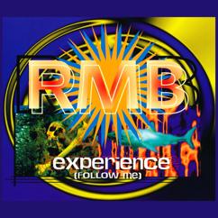 RMB: Experience (Follow Me)