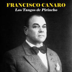 Francisco Canaro: Mi Noche Triste (Remastered)