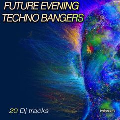 Various Artists: Future Evening Techno Bangers, Vol. 1 (Fast Forward Techno Tracks)
